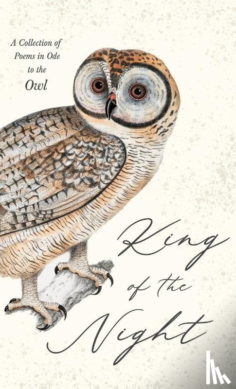 Various - King of the Night - A Collection of Poems in Ode to the Owl