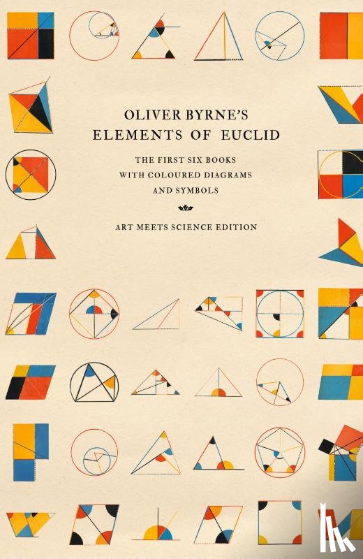 Art Meets Science - Oliver Byrne's Elements of Euclid