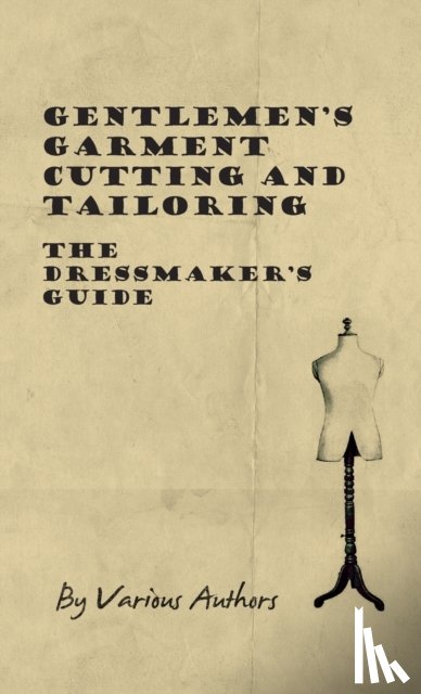 Various - Gentlemen's Garment Cutting and Tailoring - The Dressmaker's Guide