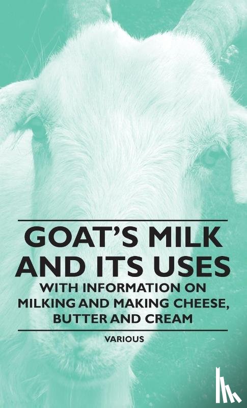 Various - Goat's Milk and Its Uses