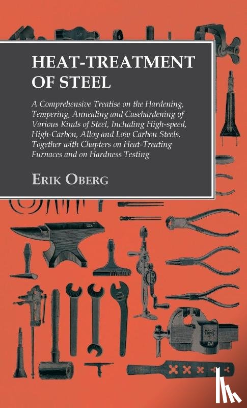 Oberg, Erik - Heat-Treatment of Steel