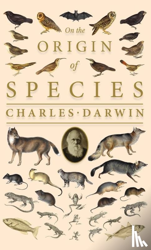 Darwin, Charles - On the Origin of Species;Or; The Preservation of the Favoured Races in the Struggle for Life