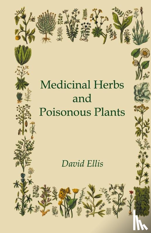 Ellis, David - Medicinal Herbs and Poisonous Plants