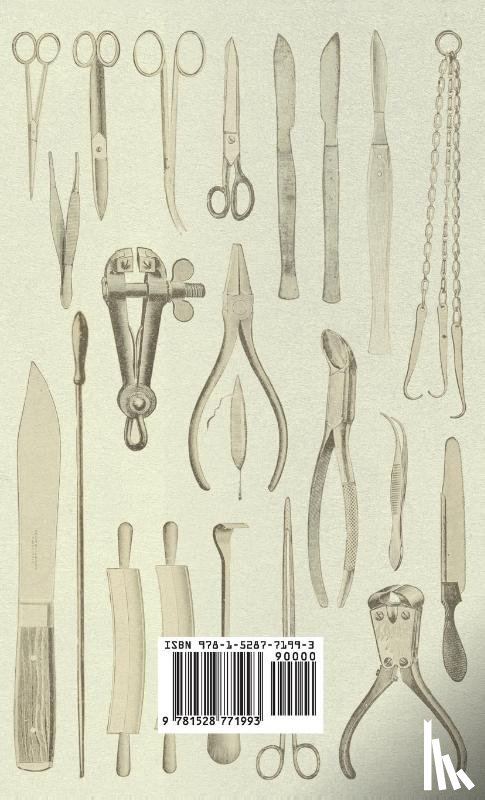 Various - Taxidermy - A Complete Guide to the Methods of Collecting, Preparing, Mounting and Displaying Animals