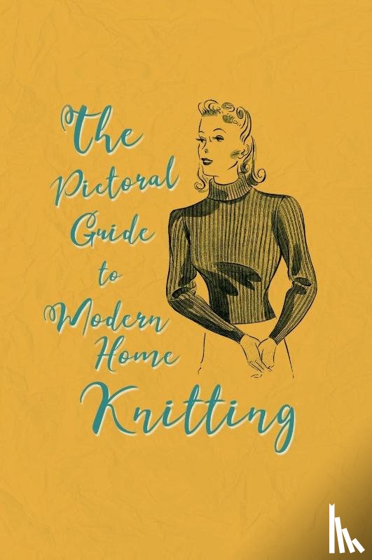 Franks, Catherine - Pictorial Guide to Modern Home Knitting