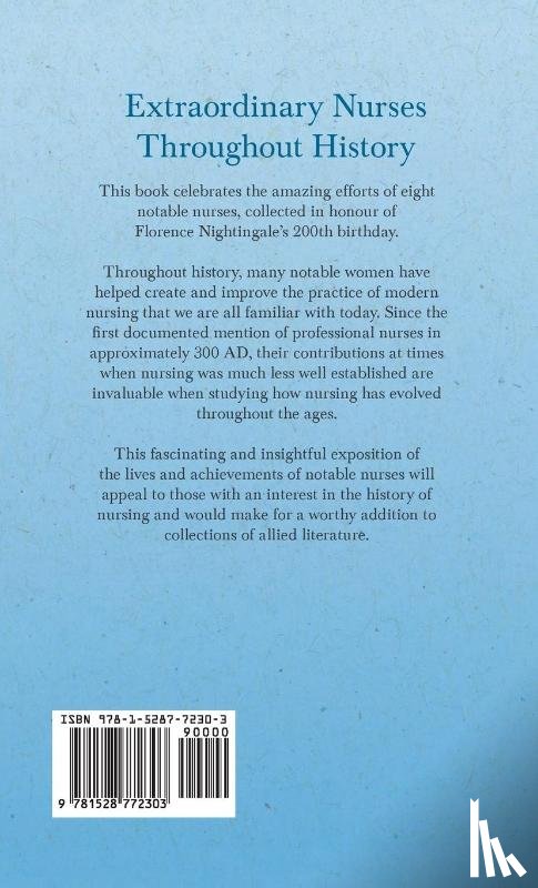 Various - Extraordinary Nurses Throughout History;In Honour of Florence Nightingale