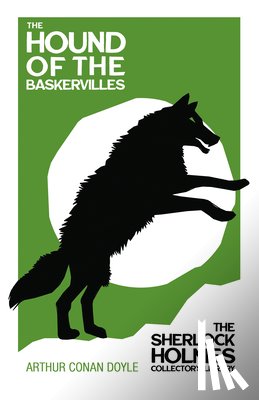 Doyle, Arthur Conan - The Hound of the Baskervilles - The Sherlock Holmes Collector's Library;With Original Illustrations by Sidney Paget