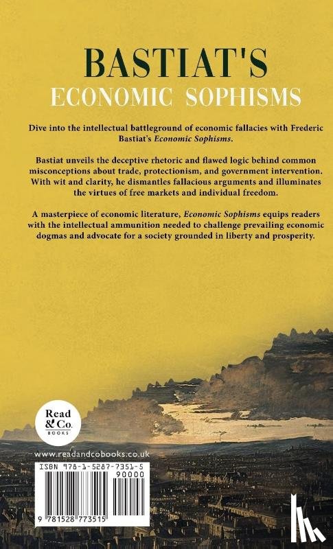 Bastiat, Claude Frédéric - Bastiat's Economic Sophisms