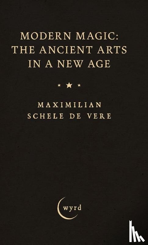 Schele De Vere, Maximilian - Modern Magic