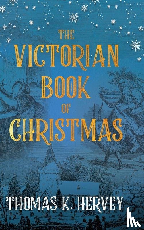 Hervey, Thomas K. - The Victorian Book of Christmas