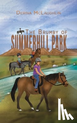 McLaughlin, Derina - The Brumby of Summerhill Park