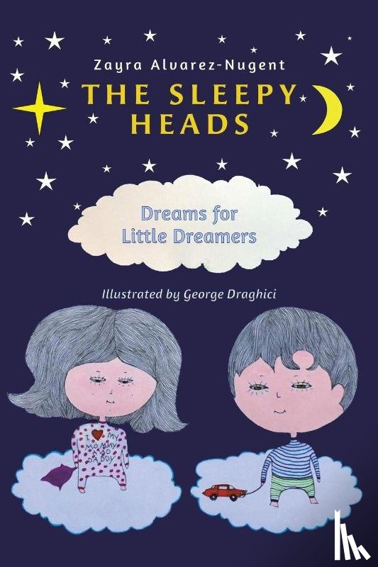 Alvarez-Nugent, Zayra - The Sleepy Heads