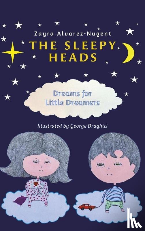 Alvarez-Nugent, Zayra - The Sleepy Heads