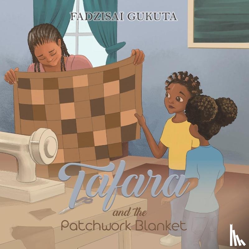Gukuta, Fadzisai - Tafara and the Patchwork Blanket