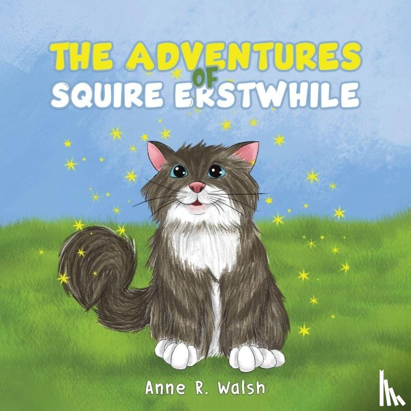 Walsh, Anne R. - The Adventures of Squire Erstwhile
