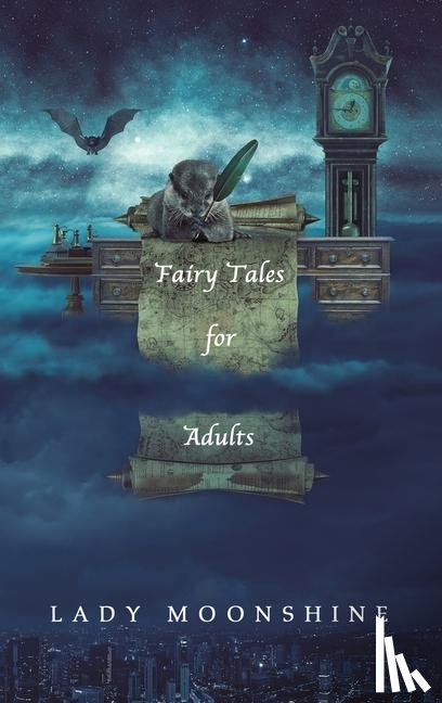 Moonshine, Lady - Fairy Tales for Adults