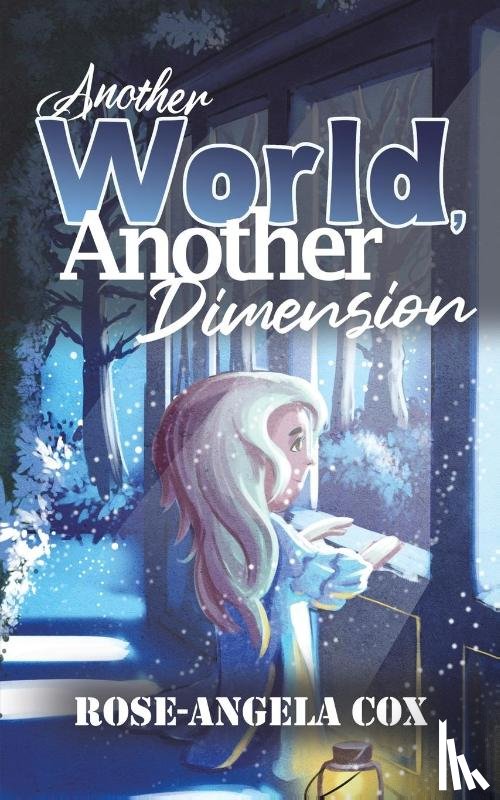 Cox, Rose-Angela - Another World, Another Dimension