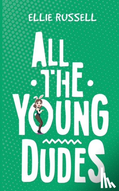 Russell, Ellie - All the Young Dudes