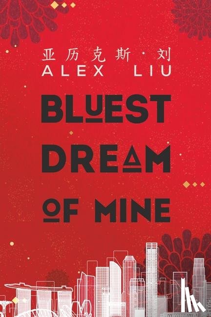 Liu, Alex - Bluest Dream of Mine