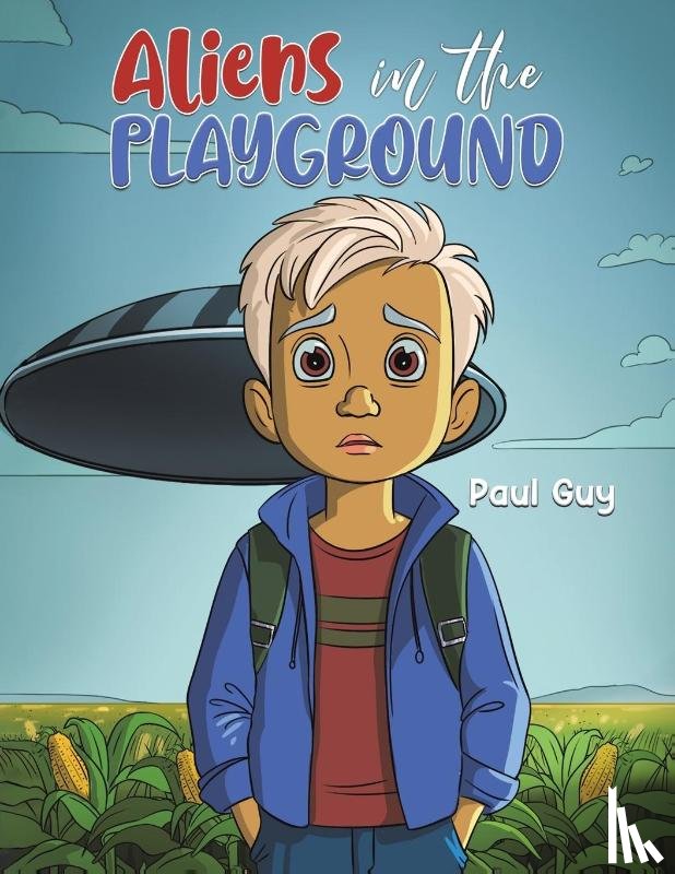 Guy, Paul - Aliens in the Playground