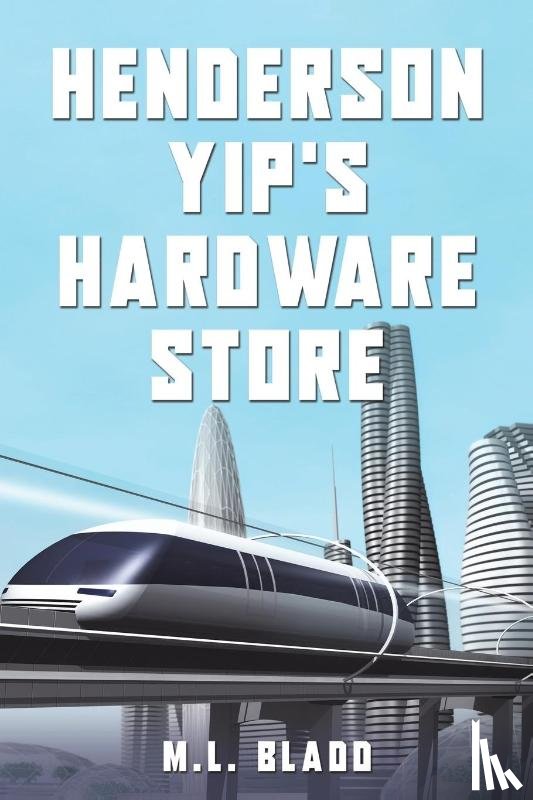 Bladd, M L - Henderson Yip's Hardware Store