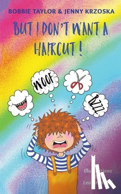 Jenny Krzoska, Bobbie Taylor and - But I Don't Want a Haircut