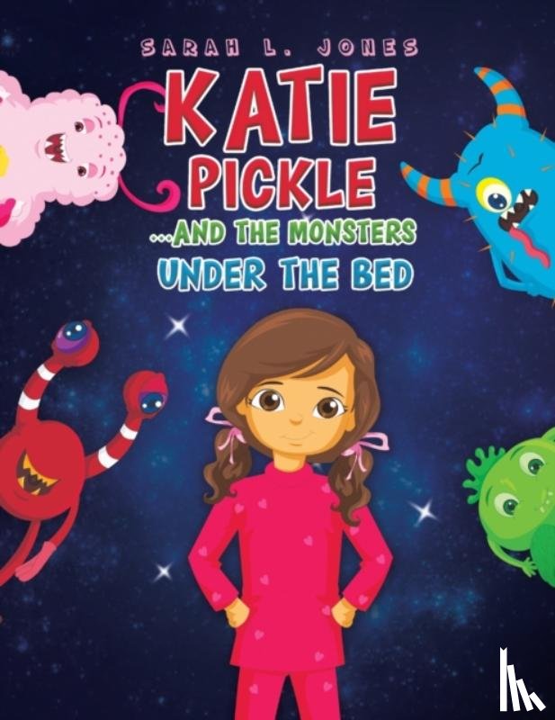 Jones, Sarah L. - Katie Pickle