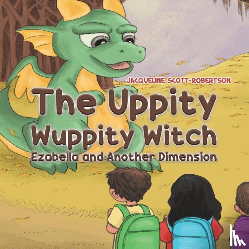 Scott-Robertson, Jacqueline - The Uppity Wuppity Witch
