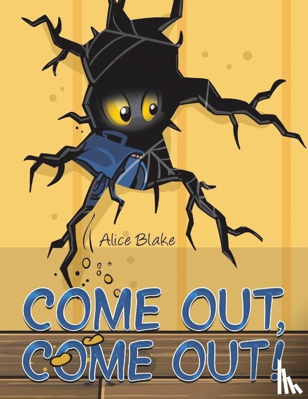 Blake, Alice - Come Out, Come Out!