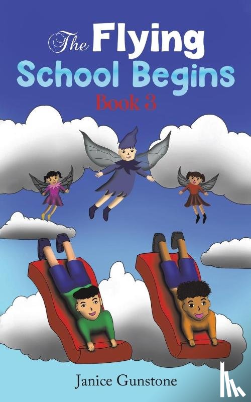 Gunstone, Janice - The Flying School Begins