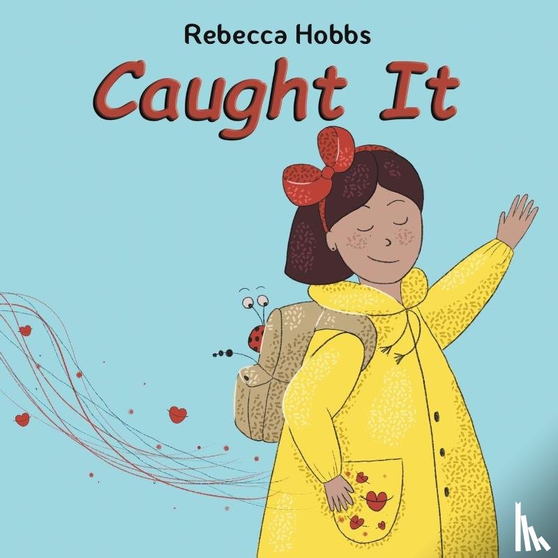 Hobbs, Rebecca - Caught It