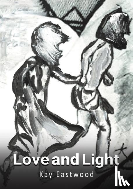 Eastwood, Kay - Love and Light