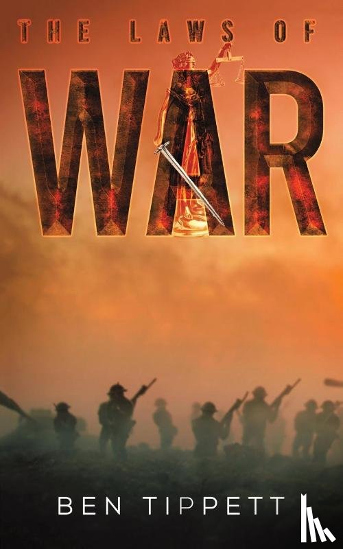 Tippett, Ben - The Laws of War