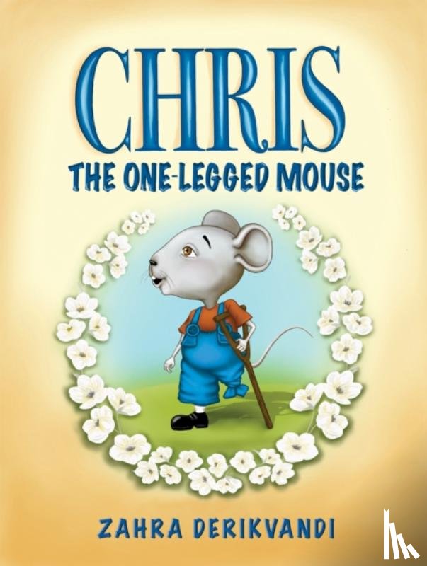 Derikvandi, Zahra - Chris the One-Legged Mouse