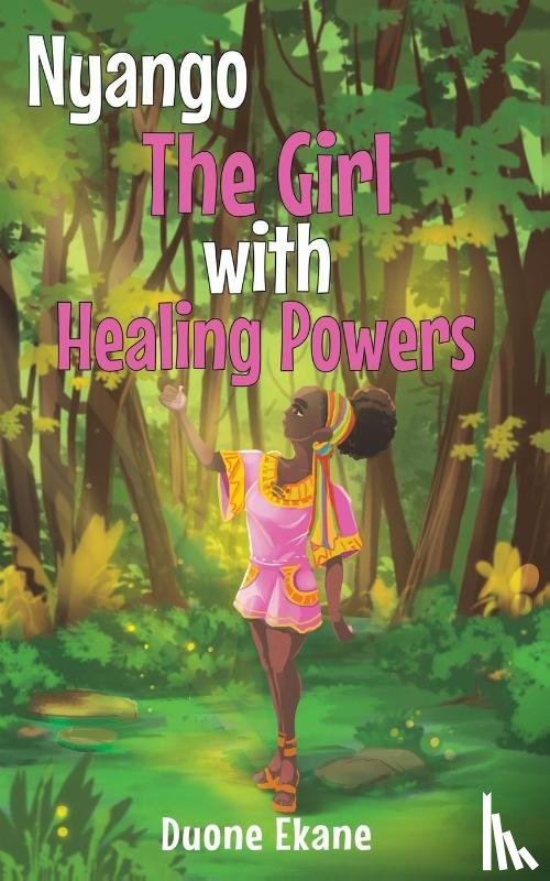 Ekane, Duone - Nyango: The Girl with Healing Powers