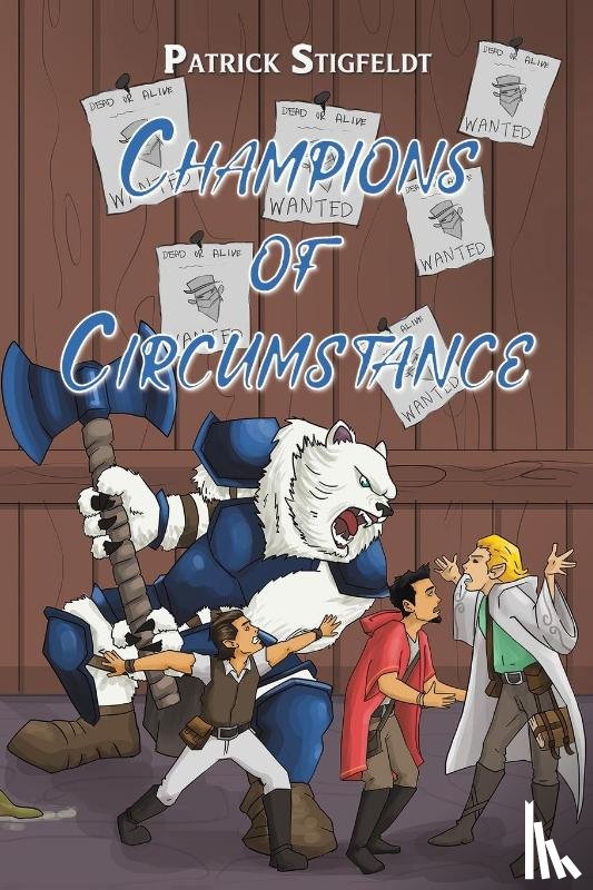 Stigfeldt, Patrick - Champions of Circumstance