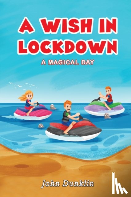 Dunklin, John - A Wish in Lockdown