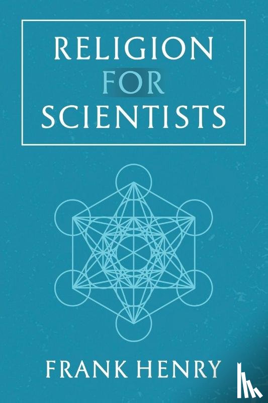 Henry, Frank - Religion for Scientists