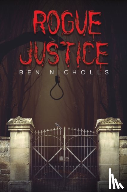 Nicholls, Ben - Rogue Justice