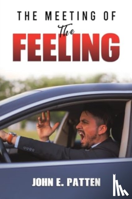Patten, John E. - The Meeting of the Feeling