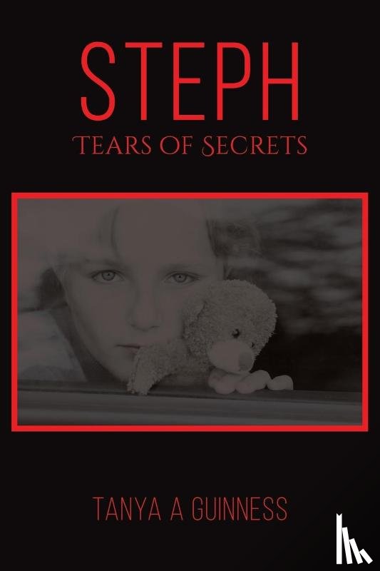 Guinness, Tanya A - Steph, Tears of Secrets