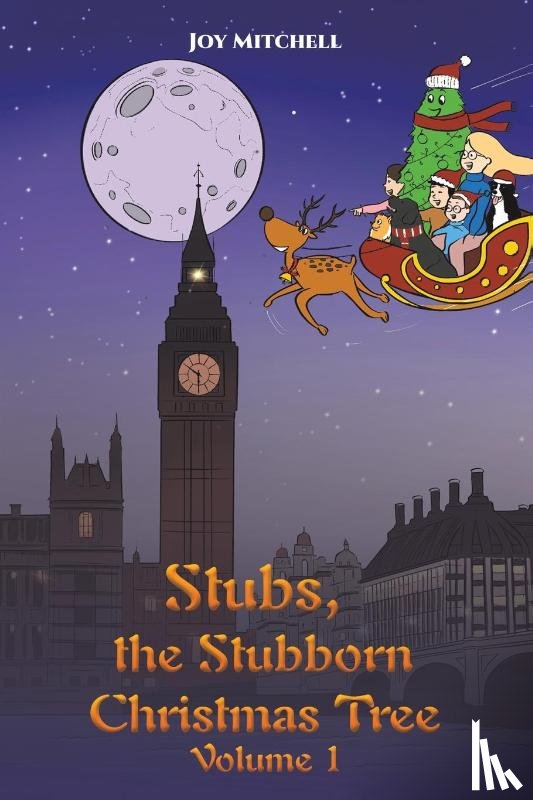 Mitchell, Joy - Stubs, the Stubborn Christmas Tree - Volume 1