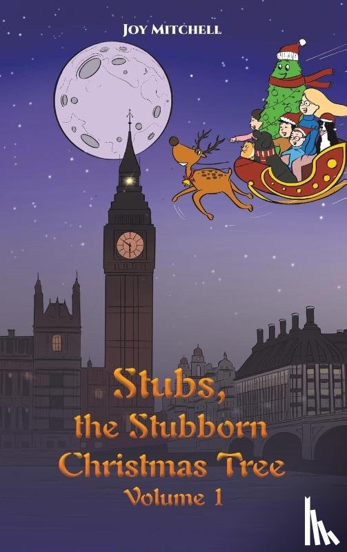 Mitchell, Joy - Stubs, the Stubborn Christmas Tree - Volume 1