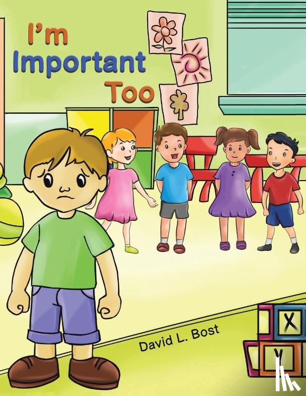Bost, David L. - I'm Important Too