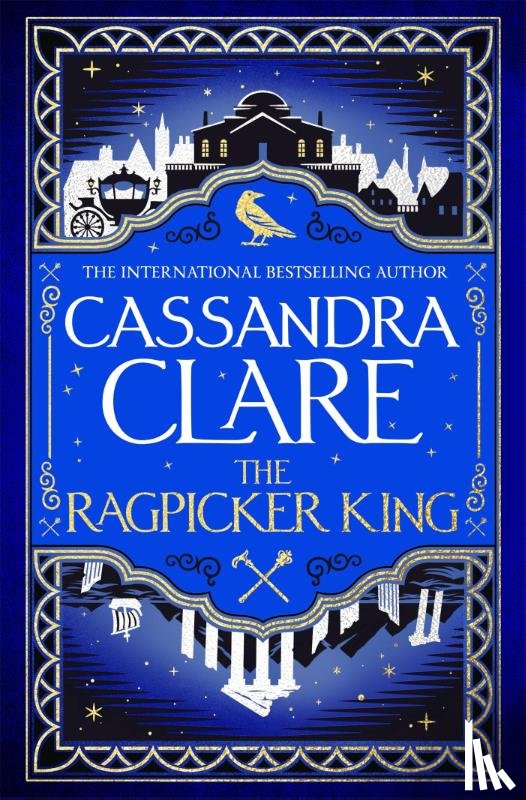 Clare, Cassandra - The Ragpicker King