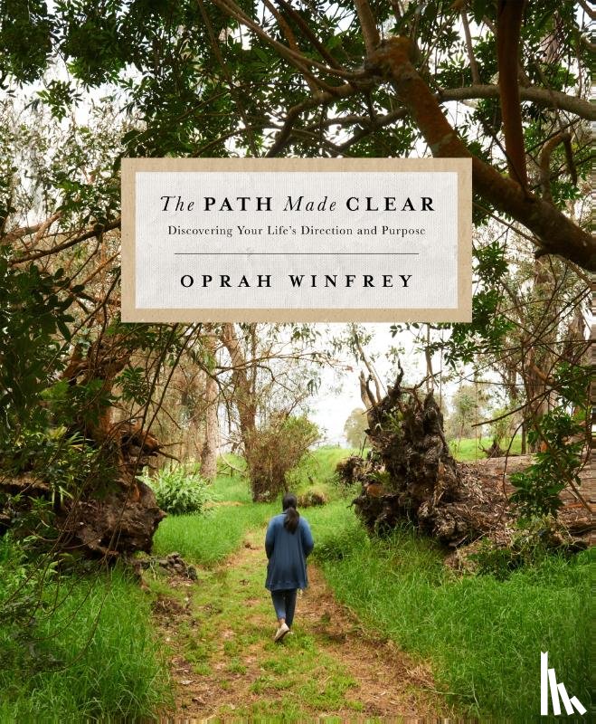 Winfrey, Oprah - The Path Made Clear