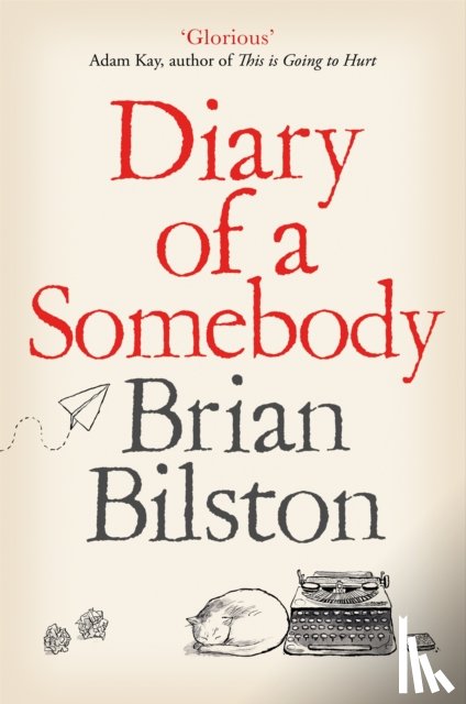 Bilston, Brian - Diary of a Somebody