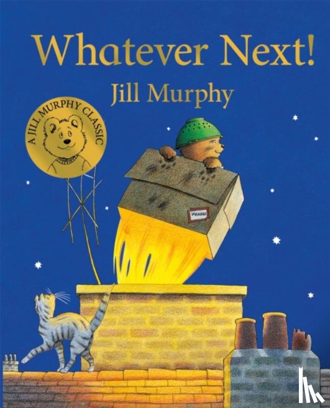 Murphy, Jill - Whatever Next!