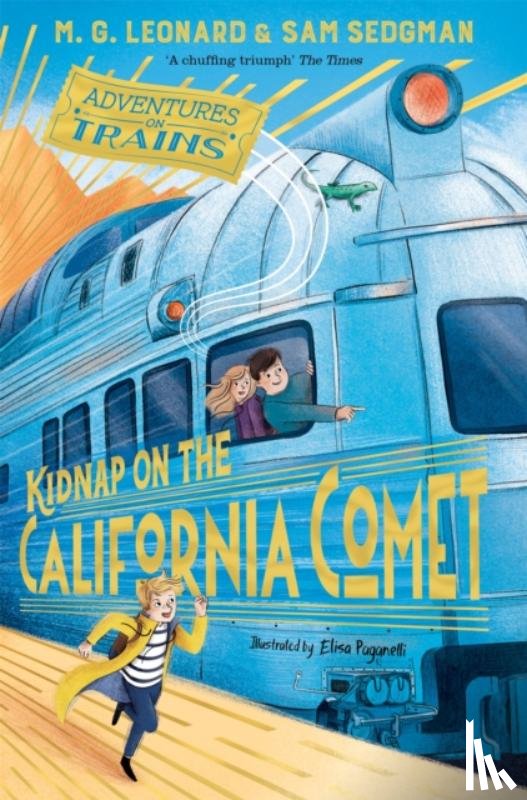 Leonard, M. G., Sedgman, Sam - Kidnap on the California Comet