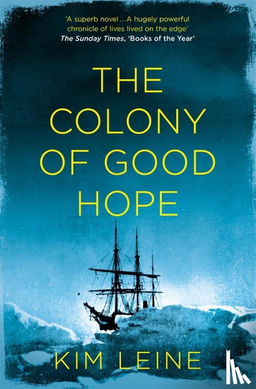 Leine, Kim - The Colony of Good Hope